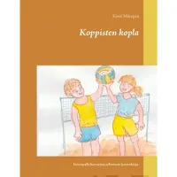 Mäenpää, Koppisten kopla - lentopalloharrastusaiheinen lastenkirja