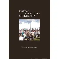 Harjumaa, Uskon salattuja mielikuvia - tarinakokoelma