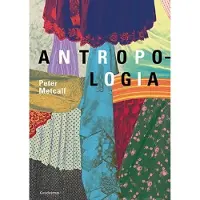 Metcalf, Antropologia - Johdatus perusteisiin