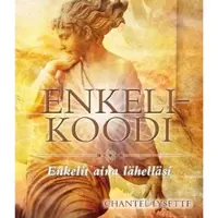 Lysette, Enkelikoodi - enkelit aina lähelläsi