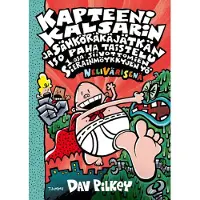 Tammi Kapteeni Kalsarin ja Sähköräkäjätkän iso paha taistelu osa 1: Siivottomien sierainmöykkyjen yö (nelivärinen)