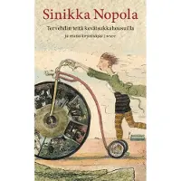 Nopola, Tervehdin teitä kevätsukkahousuilla - ja muita kirjoituksia
