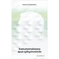 Pennonen, Itsetuntemuksesta apua työhyvinvointiin