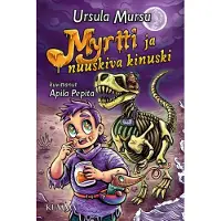 Mursu, Myrtti ja nuuskiva kinuski