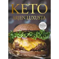 Keto - Arjen luxusta