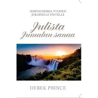 Prince, Julista Jumalan sanaa - Hartauskirja vuoden jokaiselle päivälle