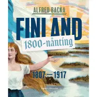 Kustantamo S&S Backa, Finland 1800-nånting - 1807-1917