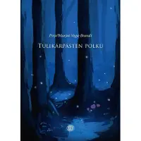 Vega-Brandt, Tulikärpästen polku