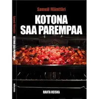Mänttäri, Kotona saa parempaa