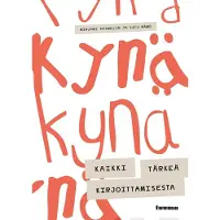 Haimelin, Kynä - Kaikki tärkeä kirjoittamisesta