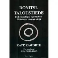Raworth, Donitsitaloustiede - Seitsemän tapaa ajatella kuin 2000-luvun taloustieteilijä
