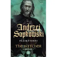 Sapkowski, Pääskytorni - The Witcher - Noituri 6
