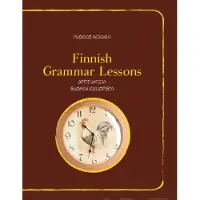 Heikura, Finnish grammar lessons - Oppitunteja suomen kieliopista
