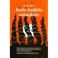 Clark, Hoito kaikkiin sairauksiin