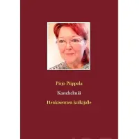 Piippola, Kastehelmiä - Henkisentien kulkijalle