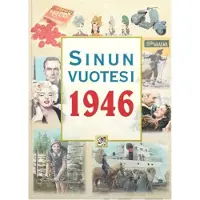 Positiivarit ky Friman, Sinun vuotesi 1946