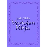 Lady Sheba, Lady Sheban Varjojen kirja