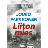Parkkonen, Liiton mies