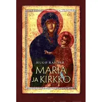 Rahner, Maria ja kirkko