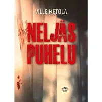 Ketola, Neljäs puhelu