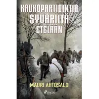 Ahtosalo, Kaukopartiointia Syväriltä etelään