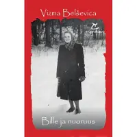 Belševica, Bille ja nuoruus