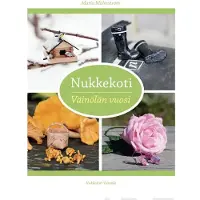 Malmström, Nukkekoti - Väinölän vuosi