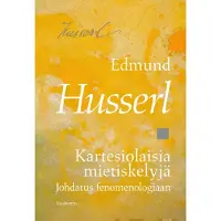 Husserl, Kartesiolaisia mietiskelyjä - Johdatus fenomenologiaan