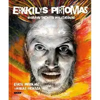 Granö, Erkkilys Pirtomas Suomen taidetta pelastamassa - Erkki Pirtolan värikäs elämä