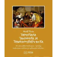 Sirén, Pakottavia taulukoita ja paradoksipapereita - 85 matemaattista taikatemppua - työkaluja hauskempaan opetukseen ja mystisempään taikuuteen