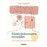 Koffert, Elämänkokemusten tunnejäljet - Psykoterapiatarinoita selviytymisestä