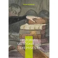 Kyläkoski, Historian väitöskirjan tekemisestä