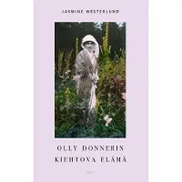 WSOY Westerlund, Olly Donnerin kiehtova elämä
