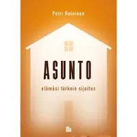 Roininen, Asunto - Elämäsi tärkein sijoitus