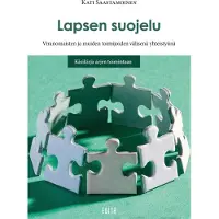 Saastamoinen, Lapsen suojelu viranomaisten ja muiden toimijoiden välisenä yhteistyönä - Käsikirja arjen toimintaan
