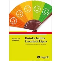 Turk, Kuinka hallita kroonista kipua - 10-vaiheinen omahoito-ohjelma