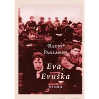 Paalanen, Eva, Evushka