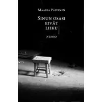 Päivinen, Sinun osasi eivät liiku