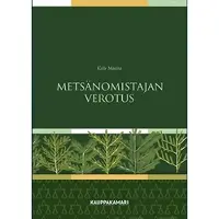 Määttä, Metsänomistajan verotus