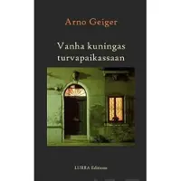Geiger, Vanha kuningas turvapaikassaan