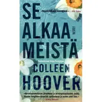Se alkaa meistä