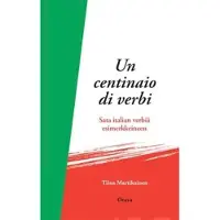 Martikainen, Un centinaio di verbi - Italian yleisimmät verbit taivutuksineen