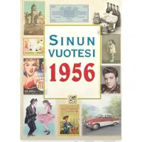 Positiivarit ky Friman, Sinun vuotesi 1956