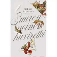 Paasonen, Suurenmoinen huviretki