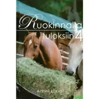 Lillkvist, Ruokinnalla tuloksiin 4