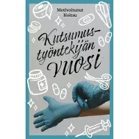 Hoitsu, Kutsumustyöntekijän vuosi