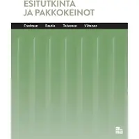 Fredman, Esitutkinta ja pakkokeinot