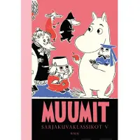Muumit. Sarjakuvaklassikot V