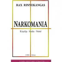 Rinnekangas, Narkomania - Kirjailija - Media - Nobel