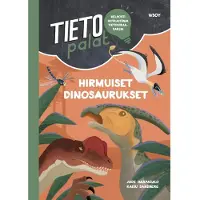 Tietopalat: Hirmuiset dinosaurukset